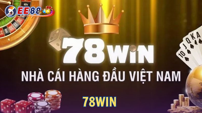 Nhà cái 78win có phải nhà cái uy tín không?