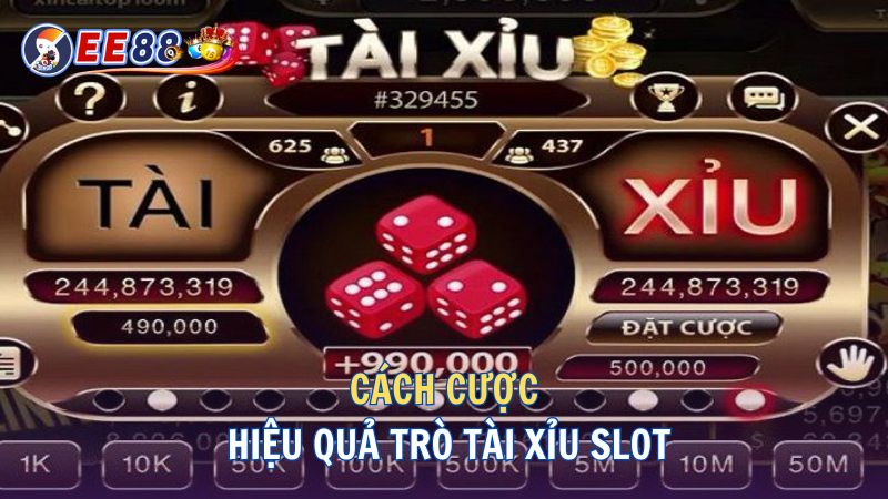 Cách cược hiệu quả trò tài xỉu slot