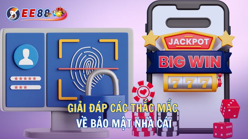 giải đáp thắc mắc chính sách bảo mật