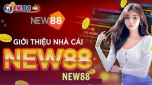 Địa chỉ cược New88 uy tín