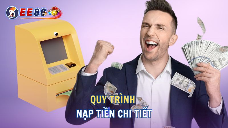 quy trình nạp tiền ee88