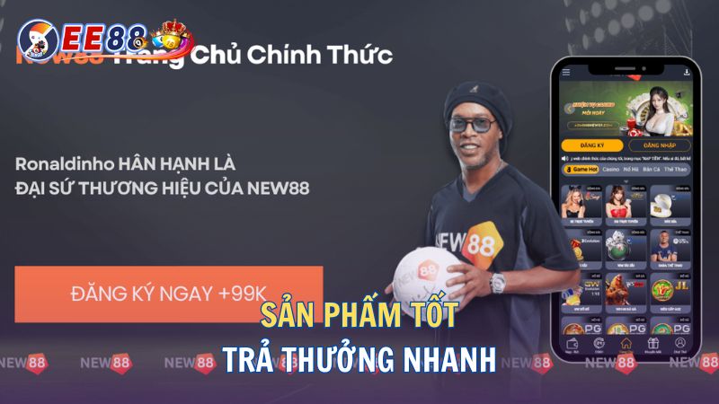 Sản phẩm tốt, trả thưởng nhanh